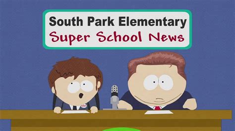 South Park Super School News Youtube