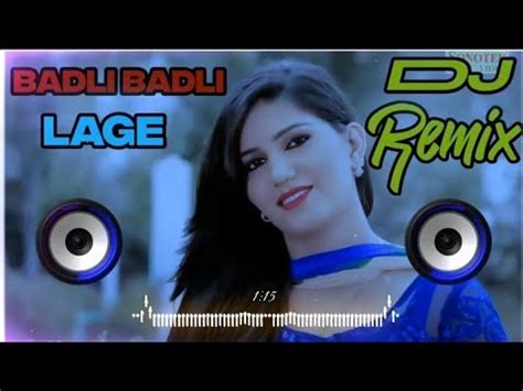 Badli Badli Lage Dj Remix Sapna Choudhary Tera Chadgya Rang Kasuta