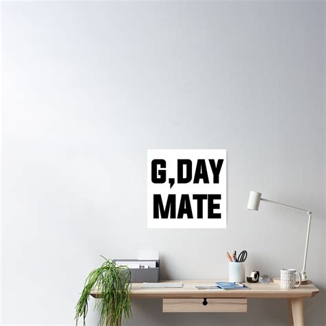 "g,day mate - good day mate - ozzy saying - Australian slang" Poster ...