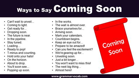 Creative Ways To Say Coming Soon Grammarvocab