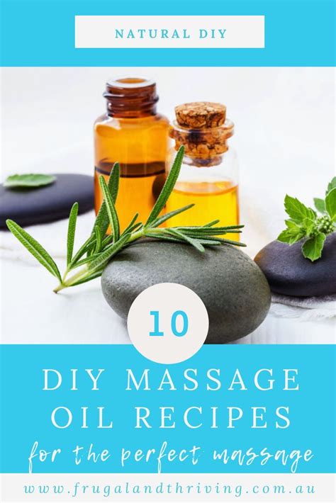 How To Make Your Own Diy Massage Oil For The Perfect Massage Massage