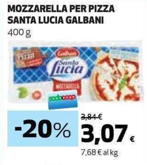 MOZZARELLA PER PIZZA SANTA LUCIA GALBANI 400 G Offerta Di Coop