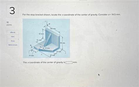 Solved For The Stop Bracket Shown Locate The X Coordinate Chegg