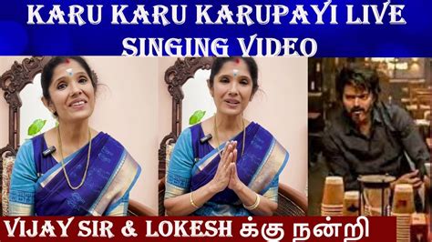 Leo Karu Karu Karupayi Song Live Singing By Anuradha Sriram Vijay