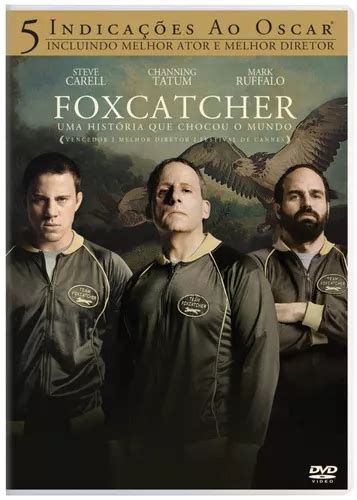 Dvd Foxcatcher Uma Hist Ria Que Chocou O Mundo Parcelamento Sem Juros