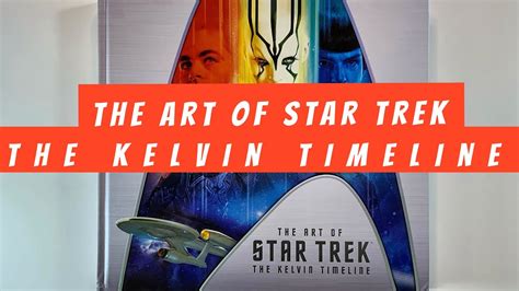 The Art Of Star Trek The Kelvin Timeline Flip Through Artbook YouTube