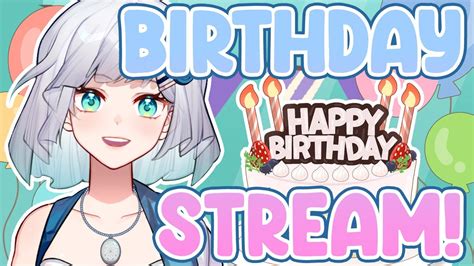 BIRTHDAY STREAM YouTube