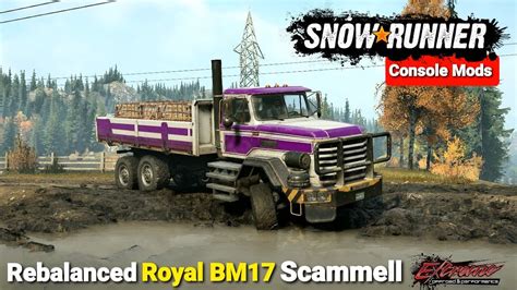 New Rebalanced Royal Bm17 Scammell In Snowrunner Phase 5 Update Youtube