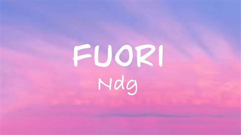 Ndg FUORI Testo Lyrics Audio Completo G A I A YouTube