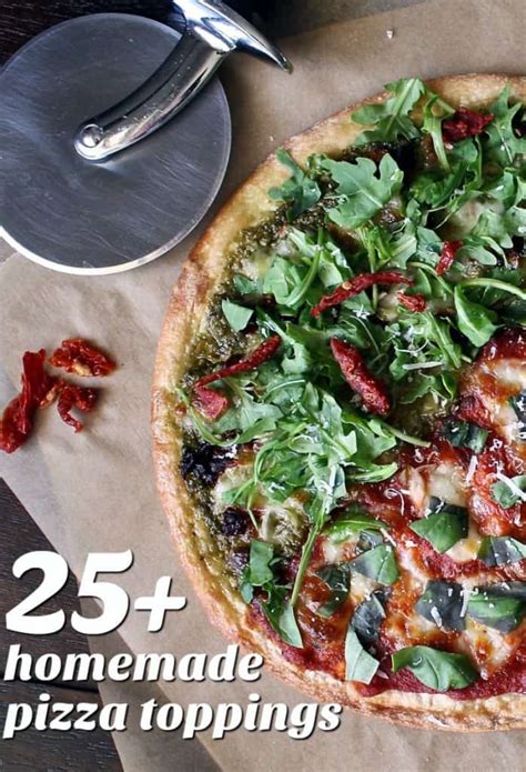 25 Homemade Pizza Topping Recipes For Pizza Night Fun