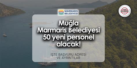 Mu La Marmaris Belediyesi Personel Al M Ki I Alacak