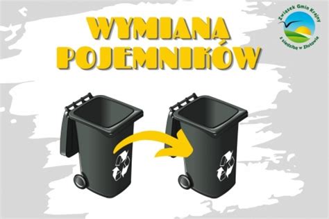 Urząd Gminy w Zakrzewie Informacje Wymiana pojemników na odpady