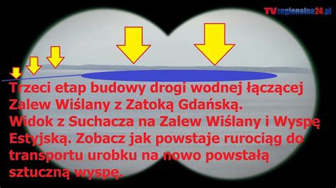 Przekop Trzeci Etap Budowy Drogi Wodnej Cz Cej Zalew Wi Lany Z