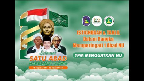 YPM PENGUAT NU Istighosah Tahlil Dalam Rangka Peringatan 1 Abad NU