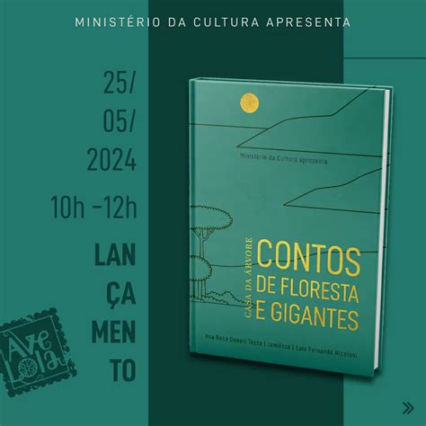 Lançamento Do Livro Casa Da Árvore Contos De Floresta E Gigantes