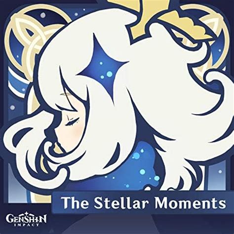 Genshin Impact The Stellar Moments Original Game Soundtrack De Yu