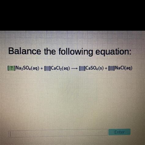 Balance The Following Equation Na So Aq Cacl Aq Caso