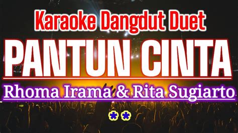 PANTUN CINTA Rhoma Irama Rita Sugiarto Karaoke Duet YouTube