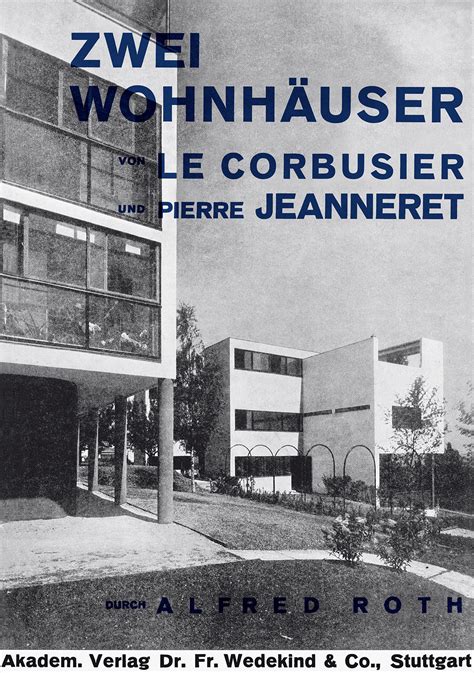 Zwei Wohnh User Von Le Corbusier Und P Jeanneret Architektur