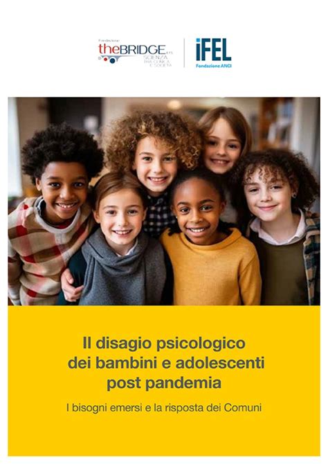 Il Disagio Psicologico Dei Bambini E Adolescenti Post Pandemia I