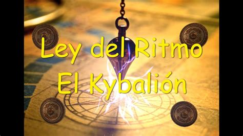 El Kybalión Ley Del Ritmo Youtube