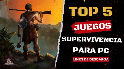 Top Juegos De Supervivencia Para Pasar El Rato Del Youtube