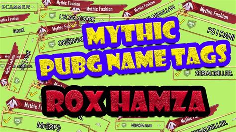 Mythic Fashion Name Tags Green Screen PUBG MOBILE Rox Hamza YouTube