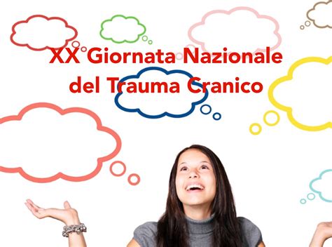 Xx Giornata Nazionale Del Trauma Cranico Le Immagini Nel Video Di