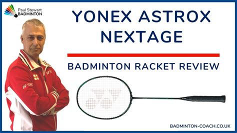 Yonex Astrox Nextage Badminton Racket Review YouTube