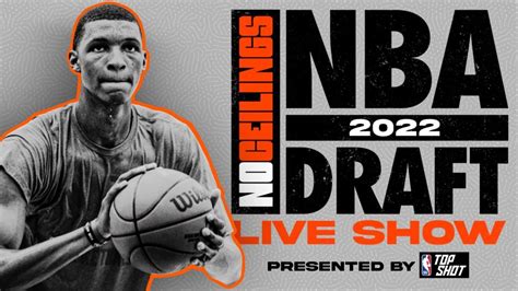 The No Ceilings 2022 Nba Draft Live Show Presented By Nba Top Shot