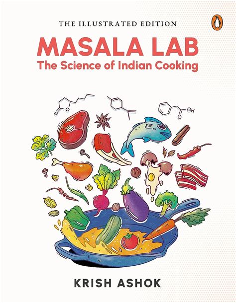 Masala Lab: The Science of Indian Cooking (Illustrated Editon ...