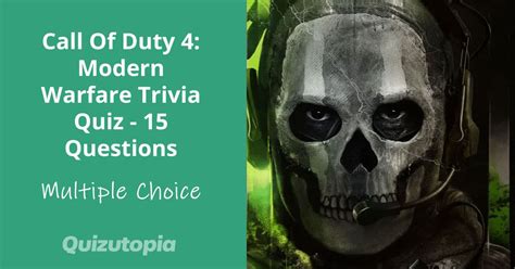 Call Of Duty 4 Modern Warfare Trivia Quiz 15 Questions And Answers