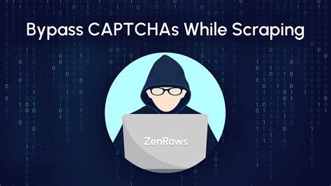 Ways To Bypass Captcha While Scraping Zenrows