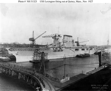 USS Lexington CV 2 Fitting Out Quincy MA 1927 Us Navy Ships Uss