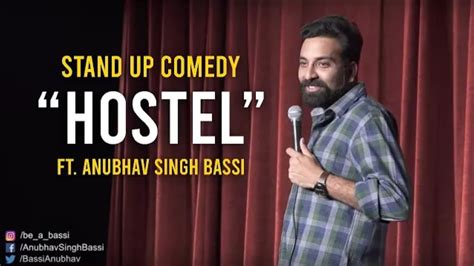 Hostel Stand Up Comedy Ft Anubhav Singh Bassi Youtube