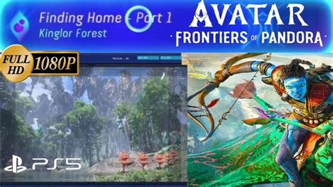 Finding Home Part 1 Exploration Avatar Frontiers Of Pandora PS5