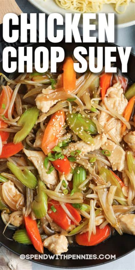 Chicken Chop Suey (Loaded with Fresh Veggies!) - Spend With Pennies