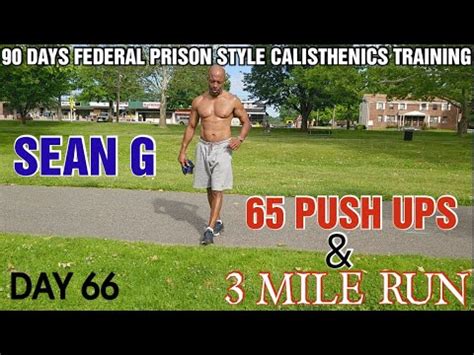 90 DAYS FEDERAL PRISON STYLE CALISTHENICS TRAINING PROGRAM 3 MILE RUN