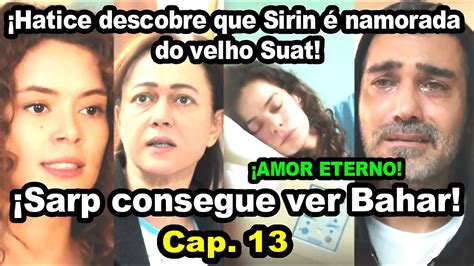 Sarp Consegue Ver Bahar For A De Mulher Capitulo Segunda