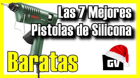 Las Mejores Pistolas De Silicona Baratas De Amazon Calidad