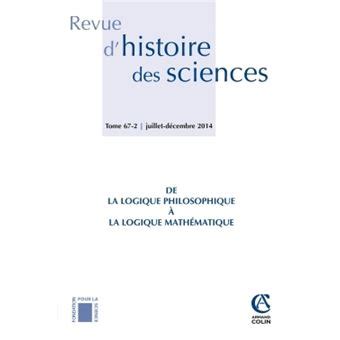 Revue D Histoire Des Sciences Tome De La Logique