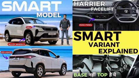 Tata Harrier Facelift Smart Variant Base Model Explainedled