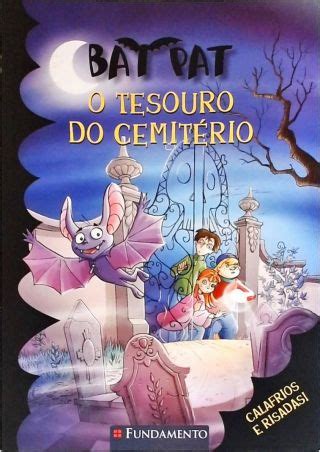 Bat Pat Tesouro Do Cemit Rio Roberto Pavanello Tra A Livraria E Sebo