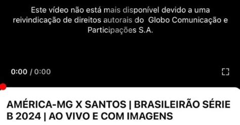 Por que a Globo derrubou a transmissão de América MG x Santos no canal