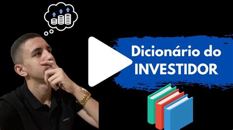 SIGLAS FINANCEIRAS DICIONÁRIO DO INVESTIDOR YouTube