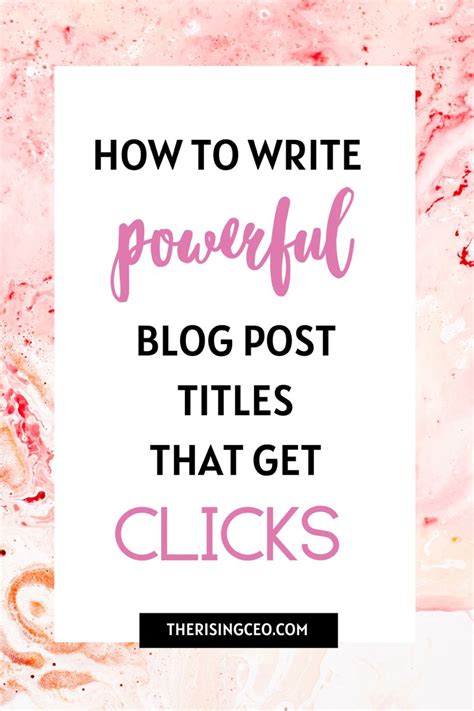 How To Write Powerful Blog Post Titles That Get Clicks Blog Post