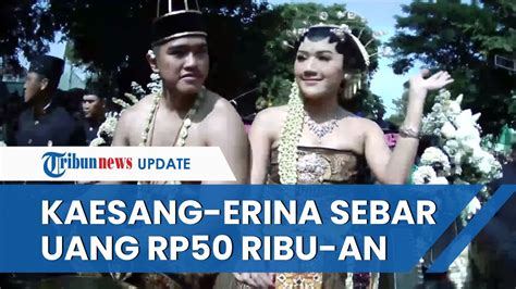 Kaesang Dan Erina Bagikan Uang Rp Ribu An Sepanjang Jalannya Kirab