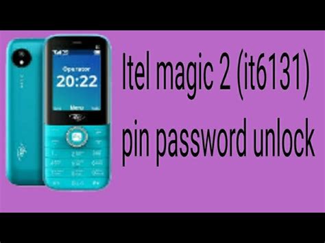 Itel Magic Password Unlock It6131 Boot Key