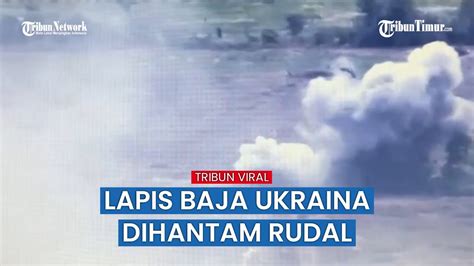 Detik Detik Kendaraan Militer Ukraina Hancur Lebur Usai Dihantam