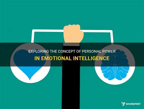 Exploring The Concept Of Personal Power In Emotional Intelligence